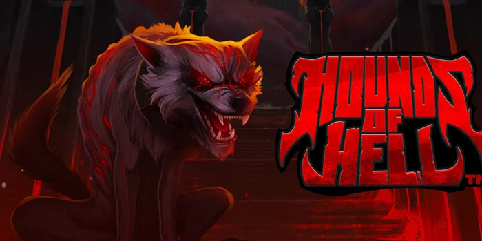 Cara Mudah Tarik Cuan Puluhan Juta Bermain Slot Hounds Of Hell